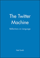 The Twitter Machine: Reflections on Language (Paperback)