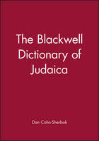 The Blackwell Dictionary of Judaica (Paperback)