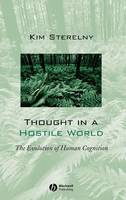 Thought in a Hostile World: The Evolution of Human Cognition (Hardback)