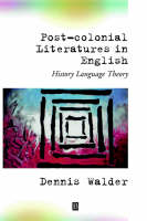 Post-Colonial Literatures in English: History, Language, Theory (Paperback)