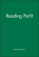 Reading Parfit - Philosophers and their Critics (Paperback)