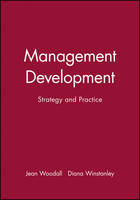 Management Development: Strategy and Practice - Human Resource Management in Action (Hardback)