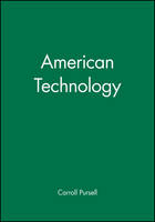 American Technology - Wiley Blackwell Readers in American Social and Cultural History (Hardback)