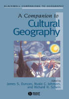 A Companion to Cultural Geography - Wiley Blackwell Companions to Geography (Hardback)