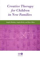 Creative Therapy for Children in New Families (Paperback)