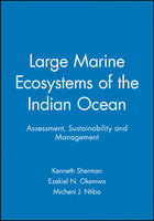 Large Marine Ecosystems of the Indian Ocean: Assessment, Sustainability and Management (Paperback)