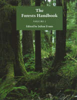 The Forests Handbook, Volume 1: An Overview of Forest Science (Hardback)