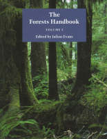 The Forests Handbook, Volume 2: Applying Forest Science for Sustainable Management (Hardback)
