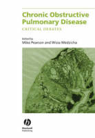 Chronic Obstructive Pulmonary Disease: Critical Debates - Challenges In (Hardback)