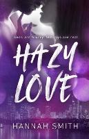 Hazy Love - Hazy Love 1 (Paperback)