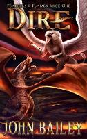 Dire - Feathers & Flames 01 (Hardback)