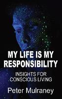 My Life Is My Responsibility