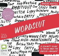 Wordslut: A Feminist Guide to Taking Back the English Language (CD-Audio)