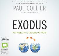 Exodus: How Migration is Changing Our World (CD-Audio)