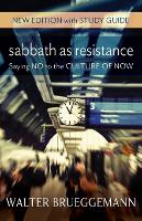 Sabbath as Resistance: New Edition with Study Guide (Paperback)