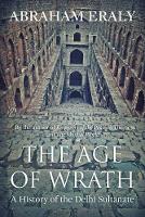 The Age Of Wrath: A History Of The Delhi Sultanate (Hardback)