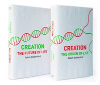 Creation: The Origin of Life / The Future of Life (Hardback)