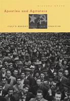 Apostles and Agitators: Italy's Marxist Revolutionary Tradition (Hardback)