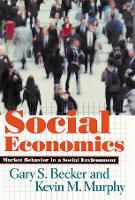 Social Economics: Market Behavior in a Social Environment (Paperback)