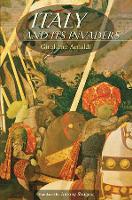 Italy and Its Invaders (Paperback)