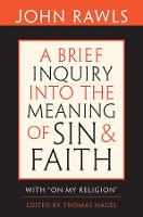 A Brief Inquiry into the Meaning of Sin and Faith: With “On My Religion” (Paperback)