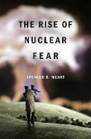 The Rise of Nuclear Fear (Paperback)