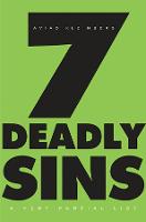 Seven Deadly Sins: A Very Partial List (Paperback)