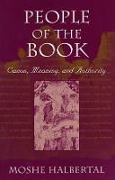 People of the Book: Canon, Meaning, and Authority (Paperback)