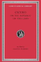 On the Republic. On the Laws - Loeb Classical Library (Hardback)