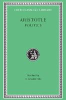 Politics - Loeb Classical Library (Hardback)