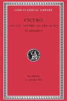 On the Nature of the Gods. Academics - Loeb Classical Library (Hardback)