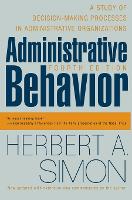 Administrative Behavior, 4th Edition (Paperback)
