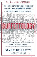Buffettology: The Previously Unexplained Techniques That Have Made Warren Buffett the World's Most Famous Investor (Paperback)