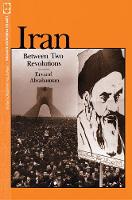 Iran Between Two Revolutions - Princeton Studies on the Near East (Hardback)