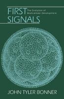 First Signals: The Evolution of Multicellular Development (Paperback)