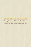 Schools of Thought: Twenty-Five Years of Interpretive Social Science (Paperback)
