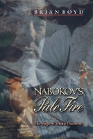 Nabokov's Pale Fire: The Magic of Artistic Discovery (Paperback)