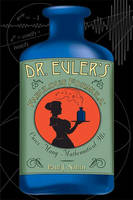 Dr. Euler's Fabulous Formula: Cures Many Mathematical Ills (Hardback)