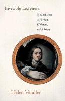 Invisible Listeners: Lyric Intimacy in Herbert, Whitman, and Ashbery (Paperback)