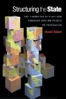 Structuring the State: The Formation of Italy and Germany and the Puzzle of Federalism (Paperback)
