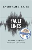 Fault Lines: How Hidden Fractures Still Threaten the World Economy (Hardback)