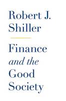 Finance and the Good Society (Hardback)