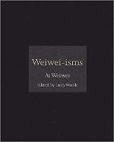 Weiwei-isms - ISMs (Hardback)