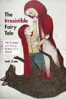 The Irresistible Fairy Tale