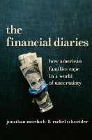 The Financial Diaries: How American Families Cope in a World of Uncertainty (Hardback)
