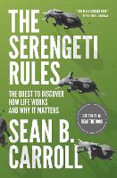 The Serengeti Rules: The Quest to Discover How Life Works and Why It Matters - With a new Q&A with the author (Paperback)