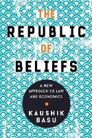 The Republic of Beliefs: A New Approach to Law and Economics (Hardback)