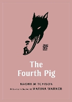 The Fourth Pig - Oddly Modern Fairy Tales (Paperback)