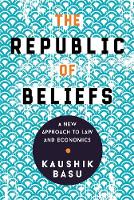 The Republic of Beliefs: A New Approach to Law and Economics (Paperback)