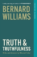 Truth and Truthfulness: An Essay in Genealogy - Princeton Classics (Paperback)